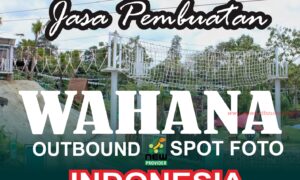 Jasa pembuatan wahana Outbound Indonesia