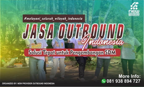 Jasa Outbound Indonesia