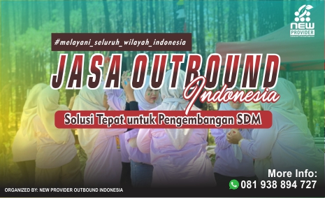 Jasa Outbound Indonesia